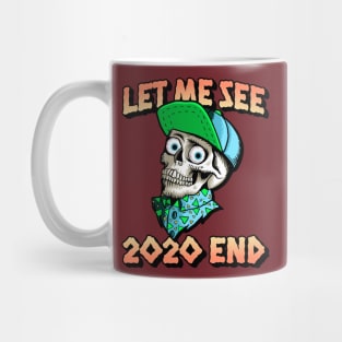 Let Me See 2020 End Mug